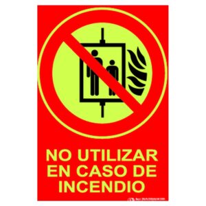 Cartel / Señal luminiscente «No utilizar en caso de incendio» Clase A y Clase B