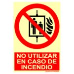 Cartel / Señal luminiscente «No utilizar en caso de incendio» Clase A y Clase B