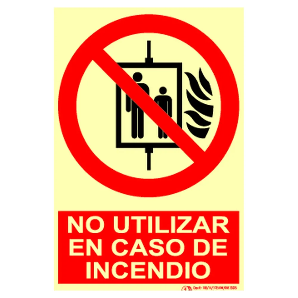 Cartel / Señal luminiscente «No utilizar en caso de incendio» Clase A y Clase B