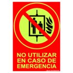 Cartel / Señal luminiscente «No utilizar en caso de emergencia» Clase A y Clase B