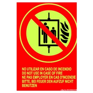 Cartel / Señal luminiscente «No utilizar en caso de incendio» multilingüe (ES/EN/FR/DE) Clase A y Clase B