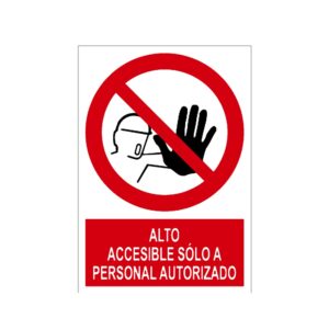 Señal / Cartel de A/S Accesible sólo a personal autorizado