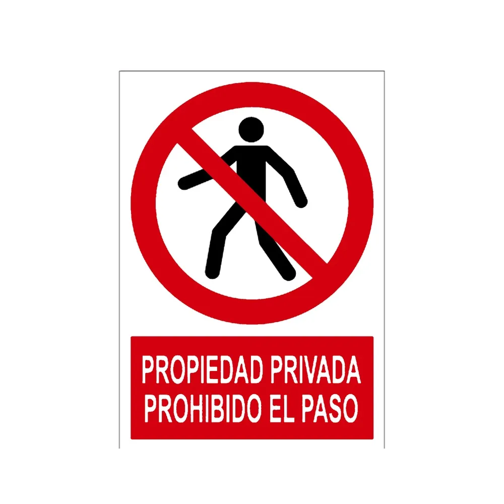 Señal / Cartel de Propiedad privada, prohibido el paso