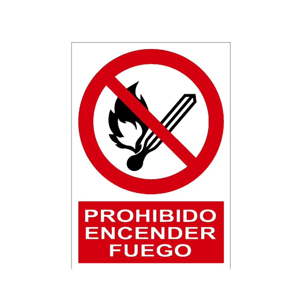 Señal / Cartel de Prohibido encender fuego