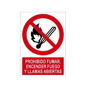 Señal / Cartel de Prohibido fumar, encender fuego y llamas abiertas