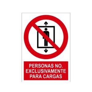 Señal / Cartel de Personas no, exclusivamente cargas