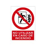 Señal / Cartel de No utilizar en caso de incendio