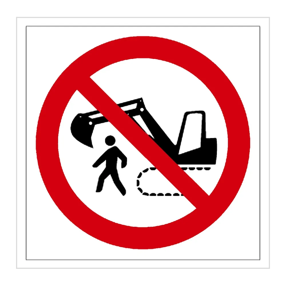 Señal / Cartel de Prohibido circular o permanecer en el radio de acción de la máquina