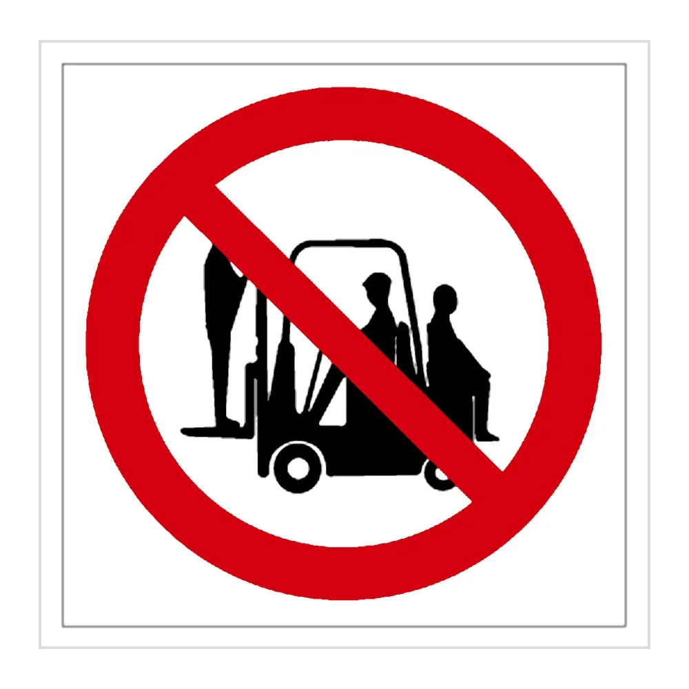 Señal / Cartel de Prohibido transportar personas en la carretilla