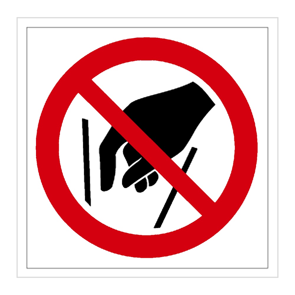 Señal / Cartel de Prohibido introducir las manos