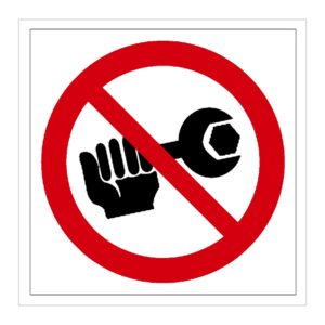 Señal / Cartel de Prohibido reparar la máquina a personal no autorizado