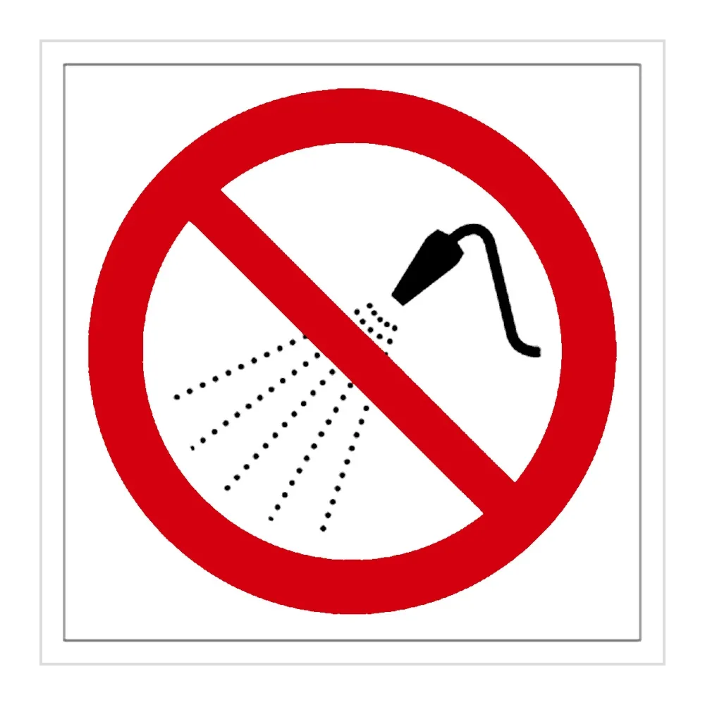 Señal / Cartel de Prohibido rociar con agua
