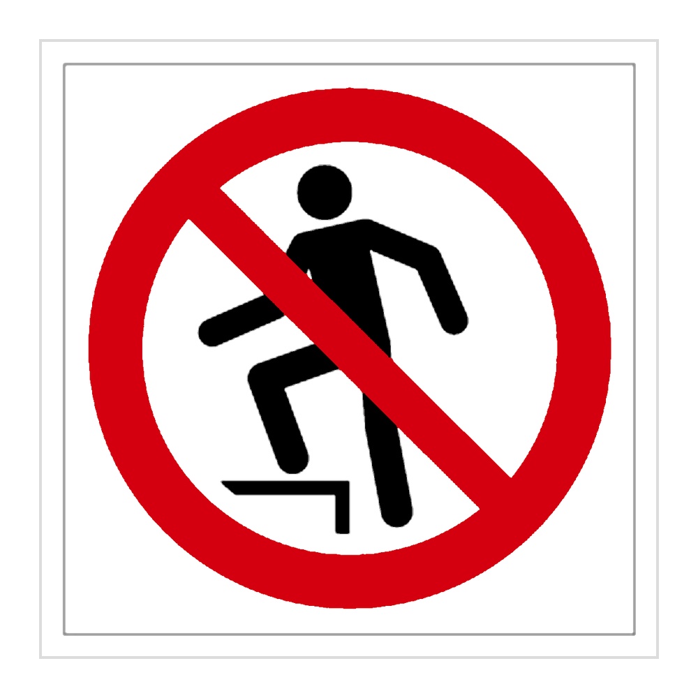 Señal / Cartel de Prohibido pisar esta superficie