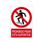 Señal / Cartel de Prohibido pisar esta superficie