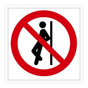 Señal / Cartel de Prohibido apoyarse