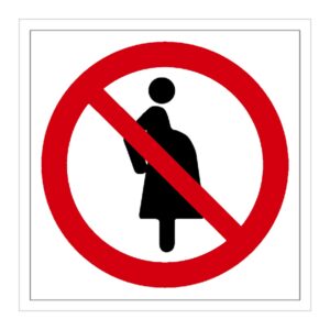 Señal / Cartel de Prohibida la entrada a mujeres embarazadas