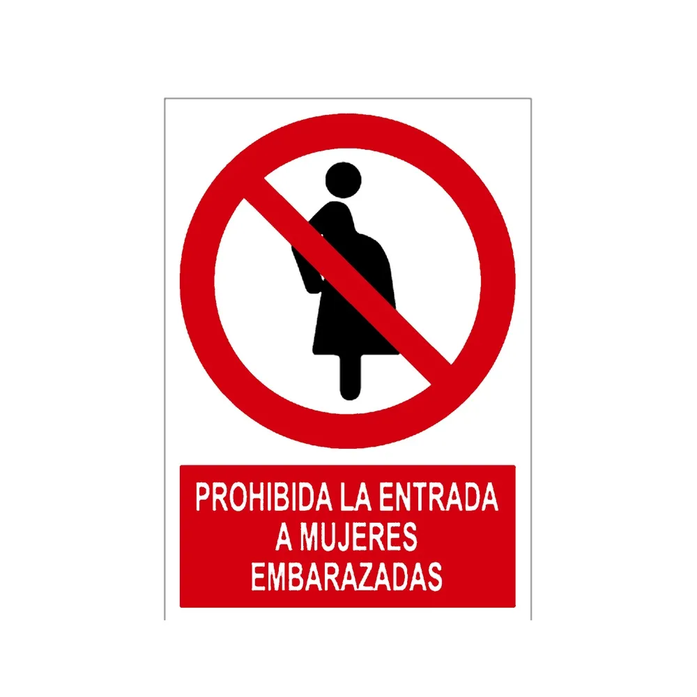 Señal / Cartel de Prohibida la entrada a mujeres embarazadas