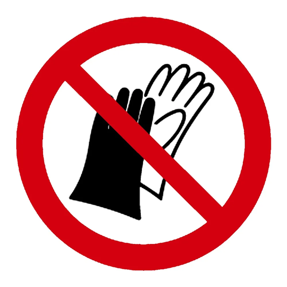 Señal / Cartel de Prohibido el uso de guantes