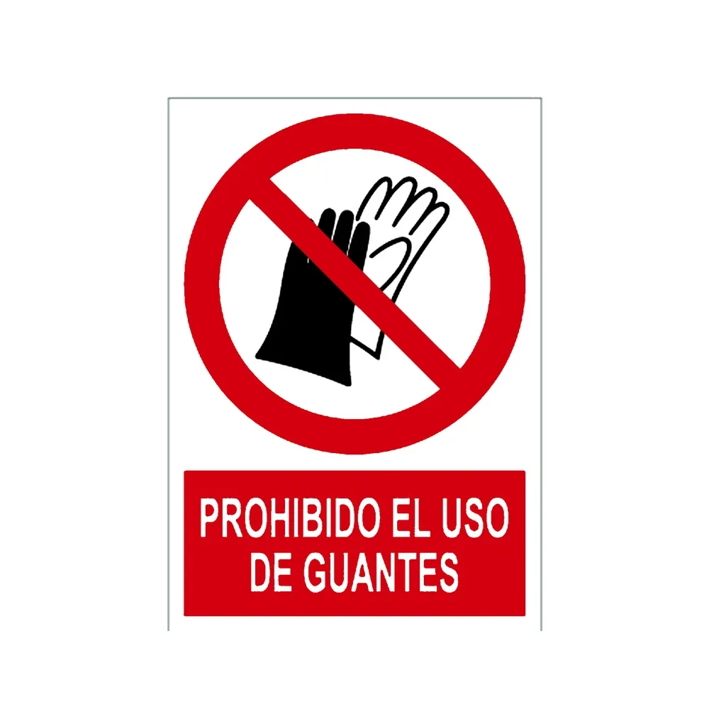 Señal / Cartel de Prohibido el uso de guantes