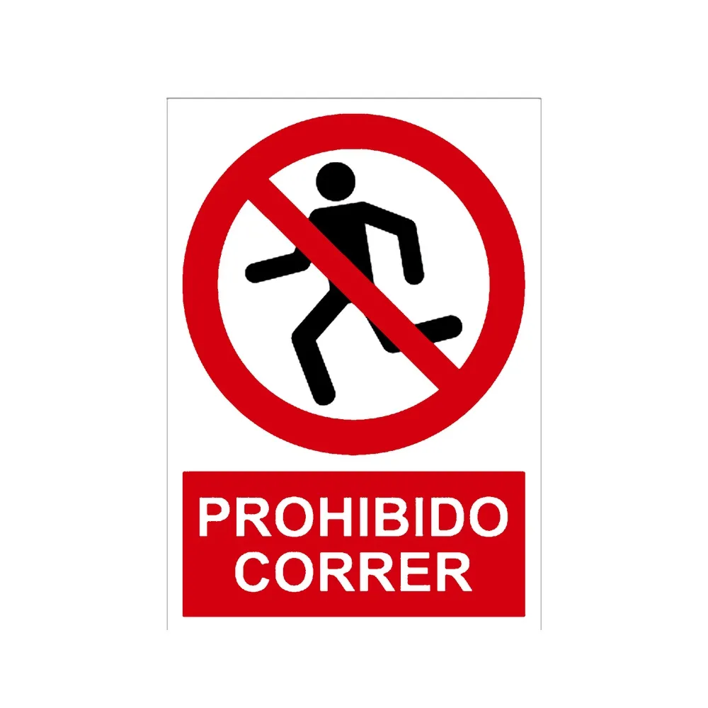Señal / Cartel de Prohibido correr